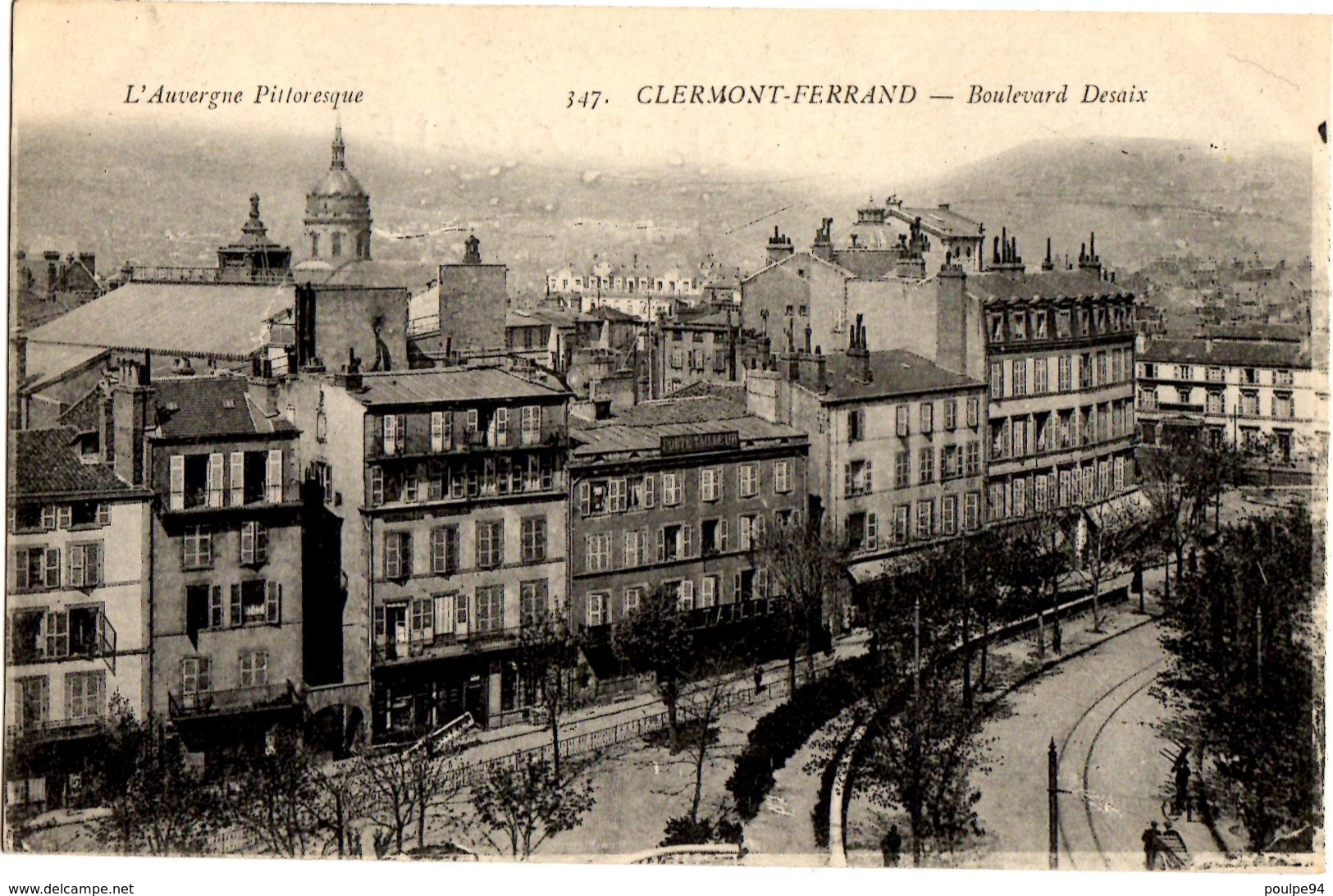 347- Clermont-Ferrand - Boulevard Desaix - L'Auvergne Pittoresque - Clermont Ferrand