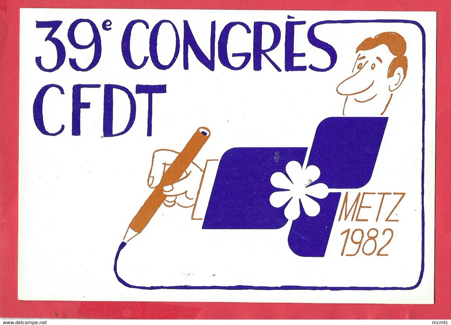 CPM -   39e Congrès CFDT  - Metz 1982 - Dessin De Pélotsch - Metz