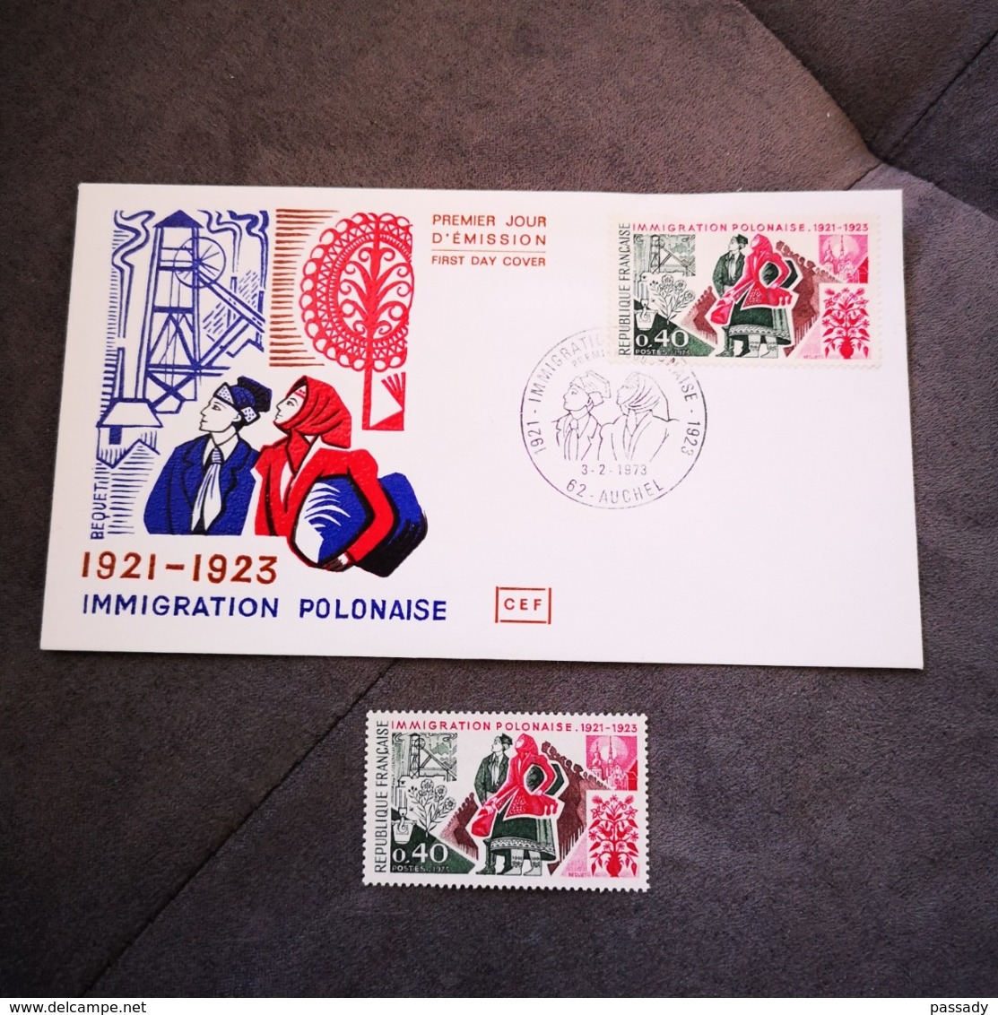 FRANCE CEF 1 Enveloppe 1er Premier Jour + 1 Timbre IMMIGRATION POLONAISE 1973 - Collection Timbre - FDC