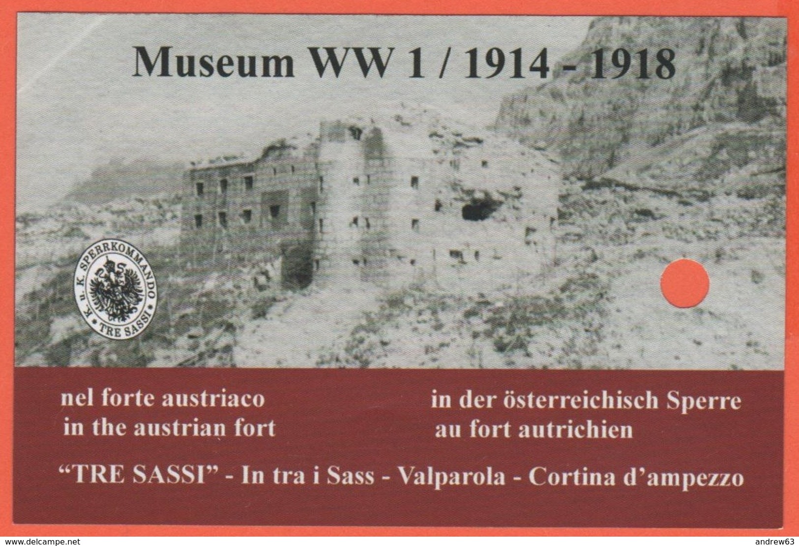 Passo Falzarego - Valparola - Museo Della I Guerra Modiale - Tre Sassi - Biglietto D'ingresso - Usato - Eintrittskarten