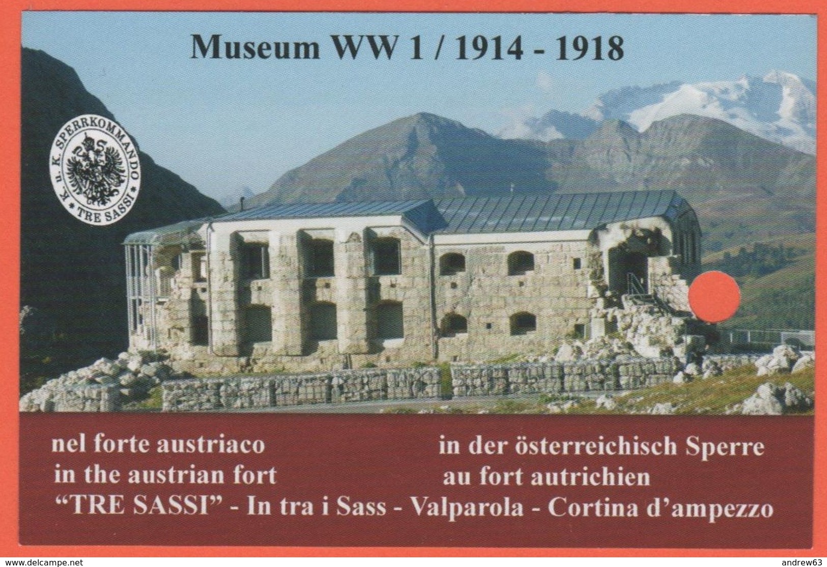 Passo Falzarego - Valparola - Museo Della I Guerra Modiale - Tre Sassi - Biglietto D'ingresso - Usato - Tickets - Entradas