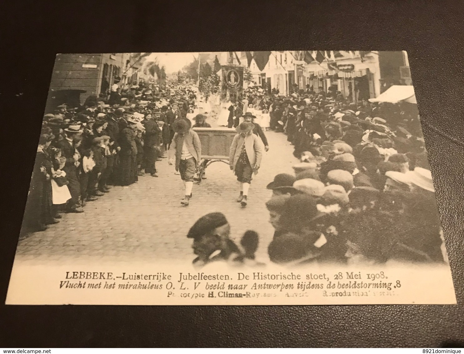 Lebbeke - Luisterrijke Jubelfeesten Stoet 28 Mei 1908 - Photo Climan-Ruyssers - Vlucht Mariabeeld Tijdens  Beeldenstorm - Lebbeke
