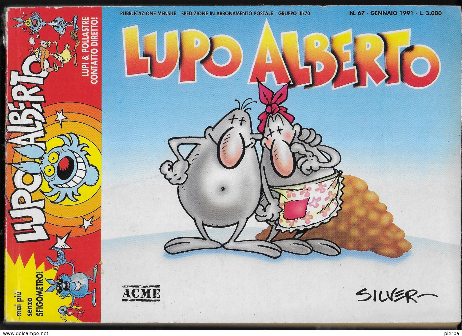 LUPO ALBERTO - EDIZIONE ACME COMICS - N° 67 - GENNAIO 1991 - PAGG. 98 - Lupo Alberto