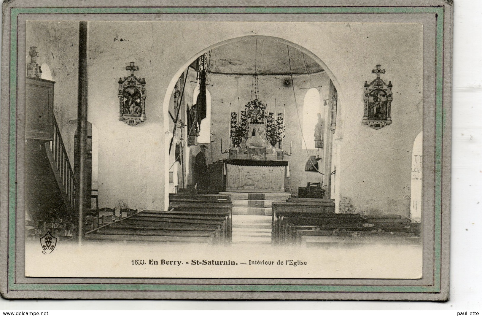 CPA - SAINT-SATURNIN (18) - Aspect De L'interieur De L'Eglise Au Début Du Siècle - Saint-Saturnin