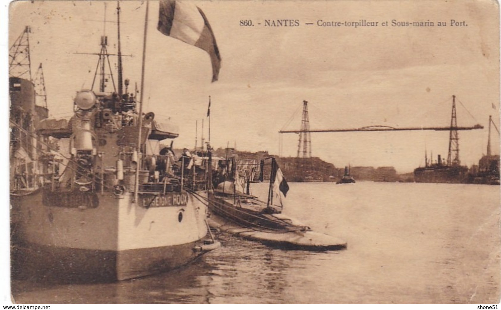 NANTES - Contre Torpillcur "ENSEIGNE ROUX" Et Sous-marin Au Port - Sonstige & Ohne Zuordnung