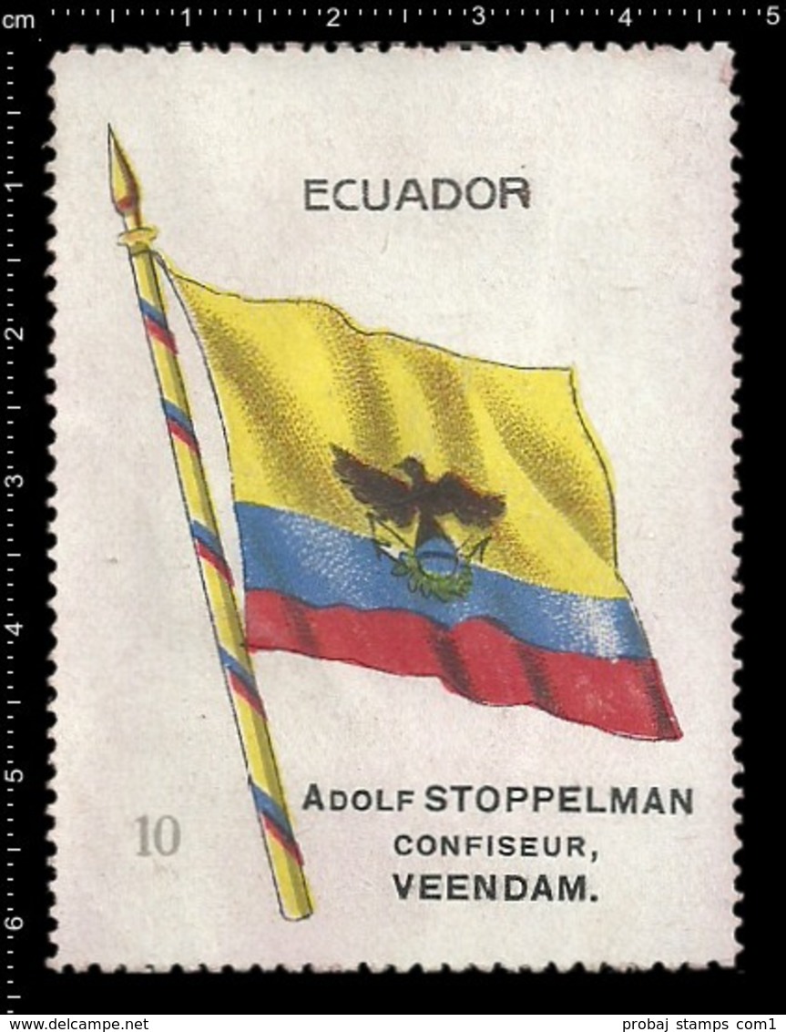 Old  Dutch Poster Stamp Cinderella Vignette Erinoffilo Reklamemarke Flag Flagge Ecuador. - Sonstige & Ohne Zuordnung