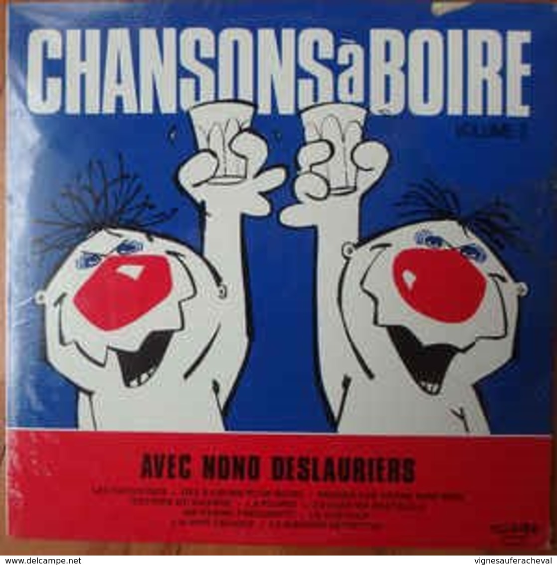 Nono Deslauriers- Chansons A Boire Volume 2 - Humour, Cabaret