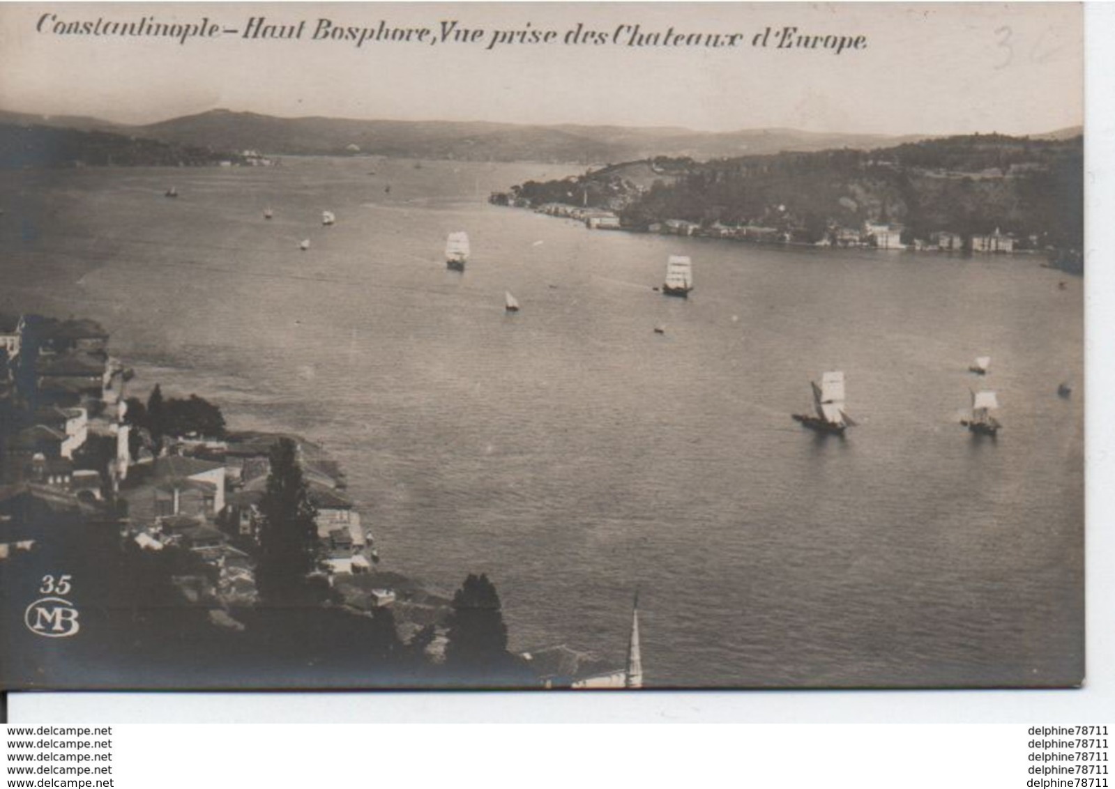 Constantinople-Haut Bosphore, Vue Prise Des Chateaux D'Europe - Turquie