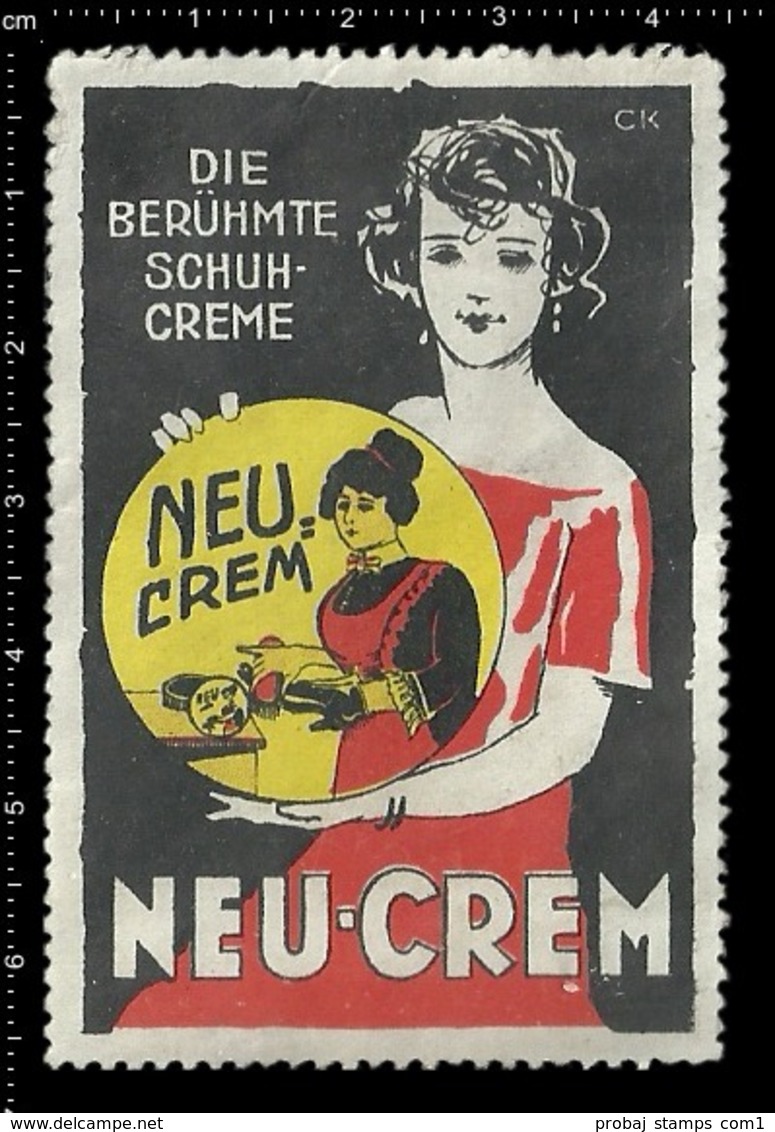 Old German Poster Stamp Cinderella Vignette Erinoffilo Reklamemarke "Neu- Crem", Shoes Cream, Schuhe Creme Woman Frau. - Cinderellas