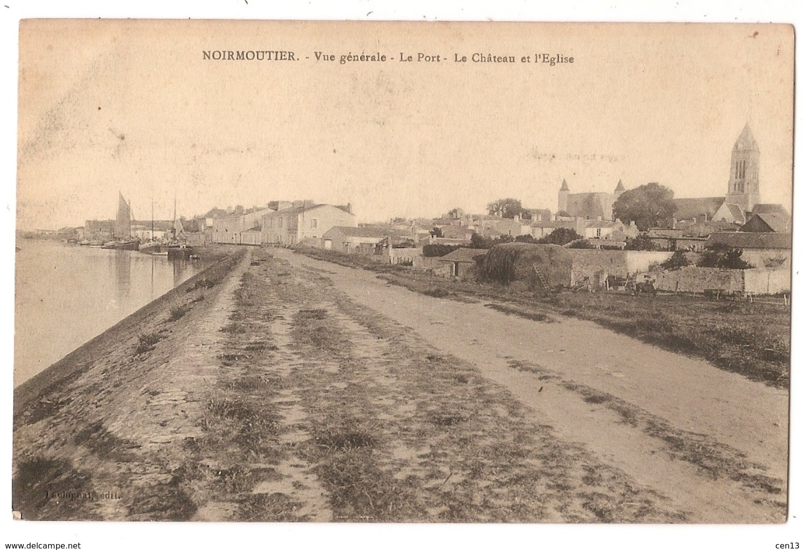 85 - NOIRMOUTIER - Vue Générale - Le Port - Le Château Et L'Eglise. - Noirmoutier