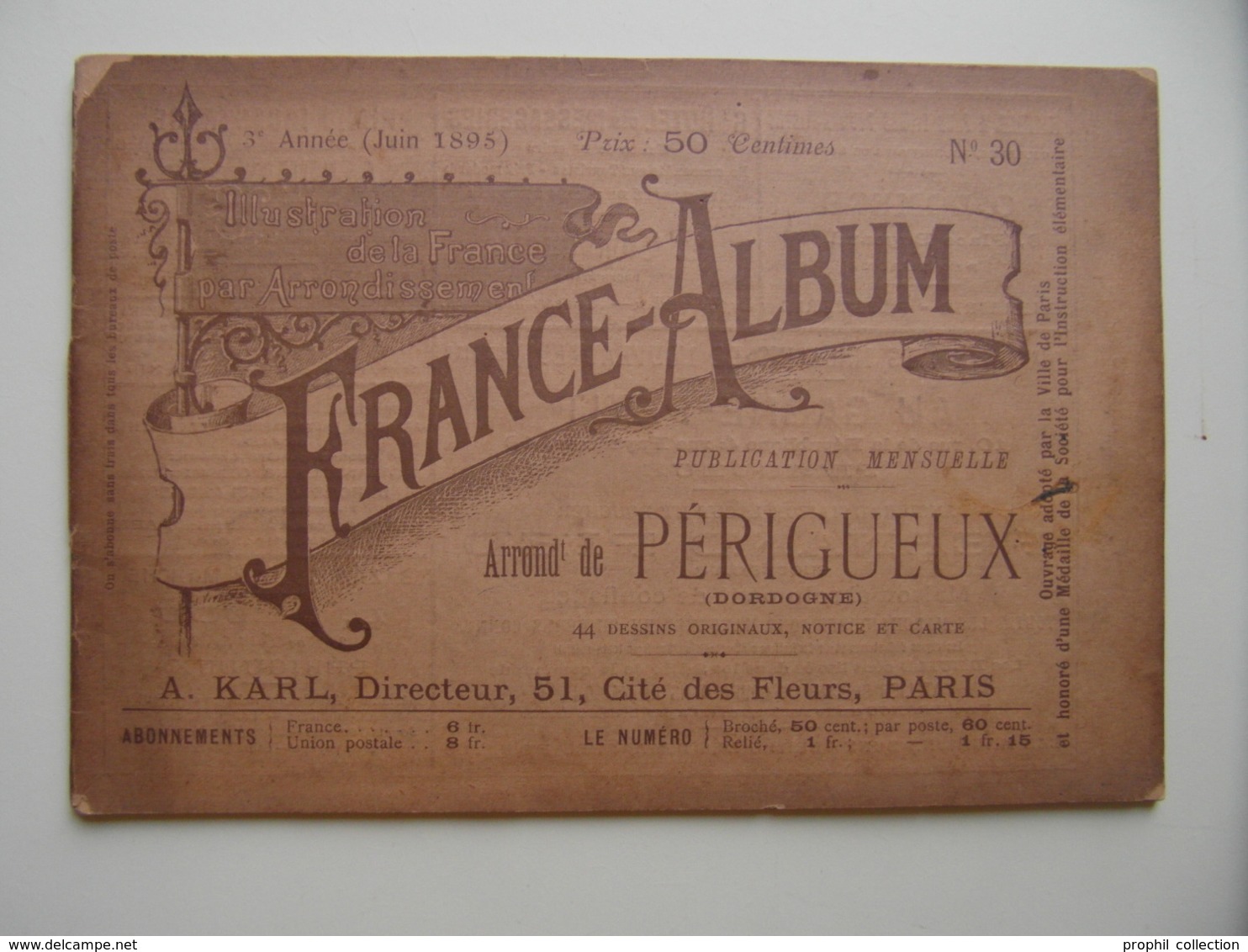 FRANCE-ALBUM N° 30 " ARRONDISSEMENT DE PERIGUEUX " (1895) Avec NOMBREUSES GRAVURES PUBLICITÉS - DORDOGNE - Revues Anciennes - Avant 1900