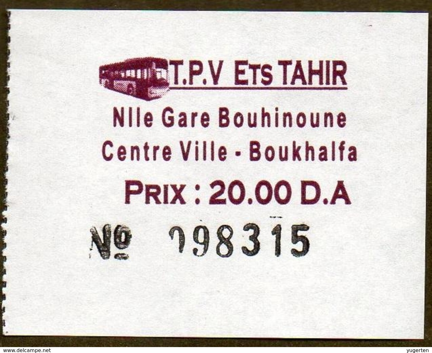 Algeria Ticket Bus Transport Tizi Ouzou - Gare - Centre Ville - Billete De Autobús Biglietto Dell'autobus 2018 - Mundo
