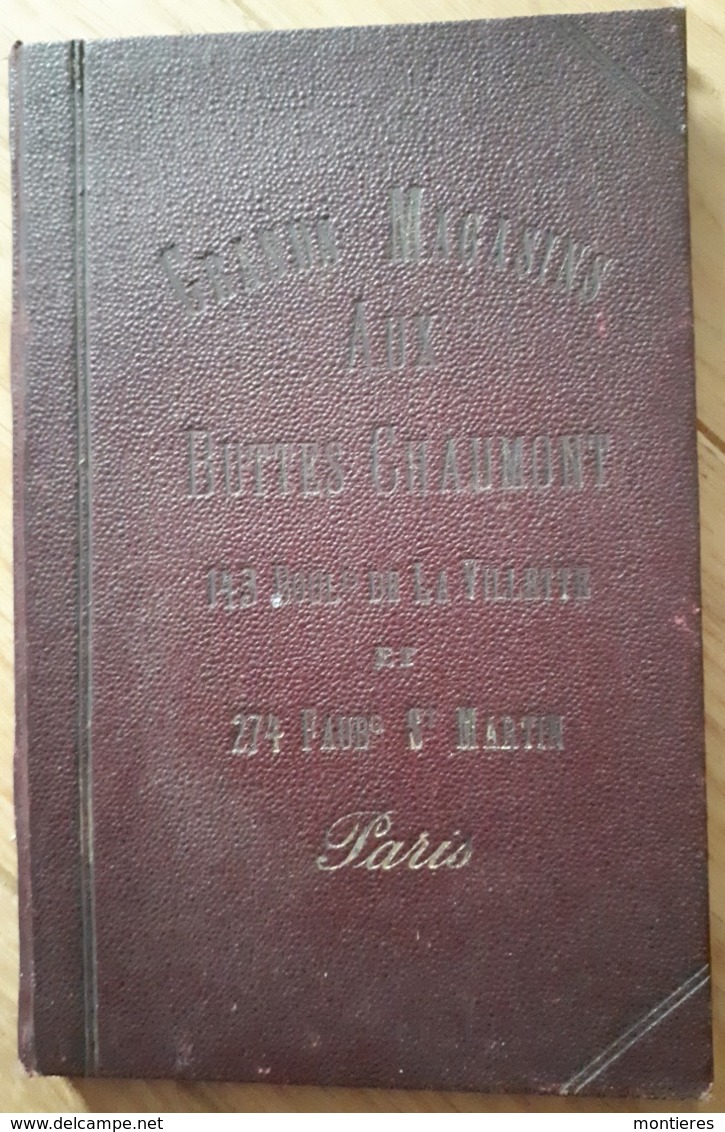 GRANDS MAGASINS AUX BUTTES CHAUMONT Carnet De Commandes 247 Fbg St Martin 143 Bd Vilette PARIS X 10e Ardt - Vestiario & Tessile