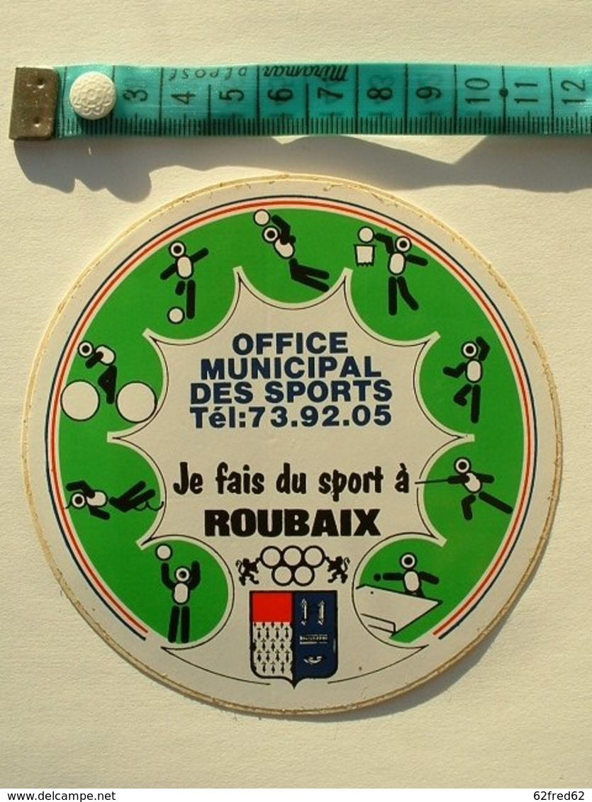 AUTOCOLLANT OFFICE MUNICIPAL DES SPORTS - ROUBAIX - TENNIS DE TABLE - CYCLISME - ESCRIME - BASKETBALL ... - Adesivi