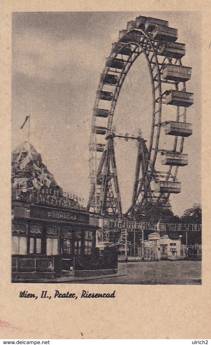 AK Wien - Prater - Riesenrad - Restaurant Prohaska - Hochschaubahn (44343) - Prater