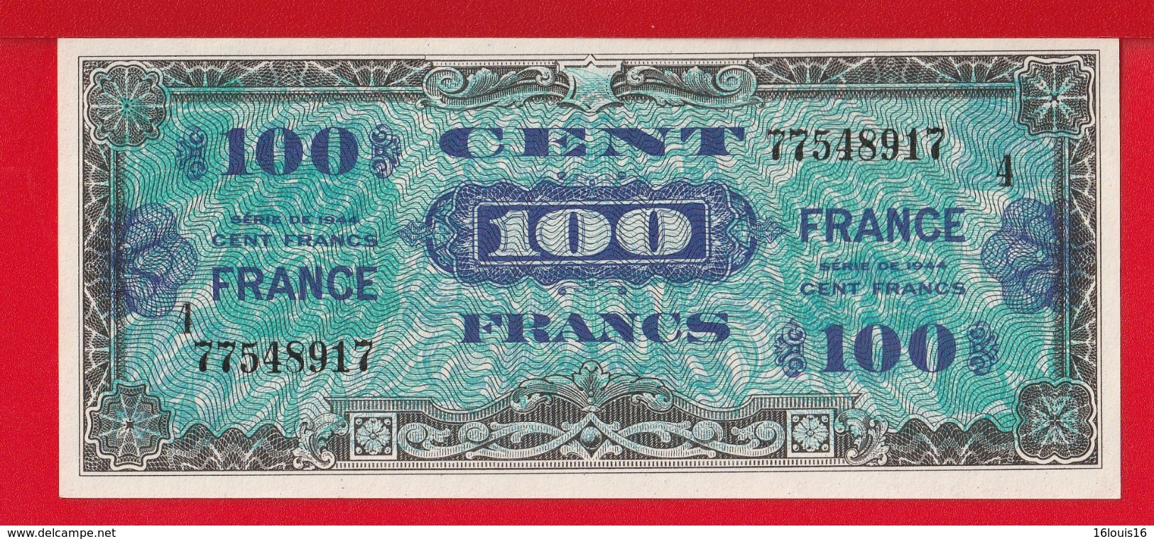 BILLET DE 100 FRANCS " VERSO FRANCE " De 1944  Série 4 NEUF - 1945 Verso Francés