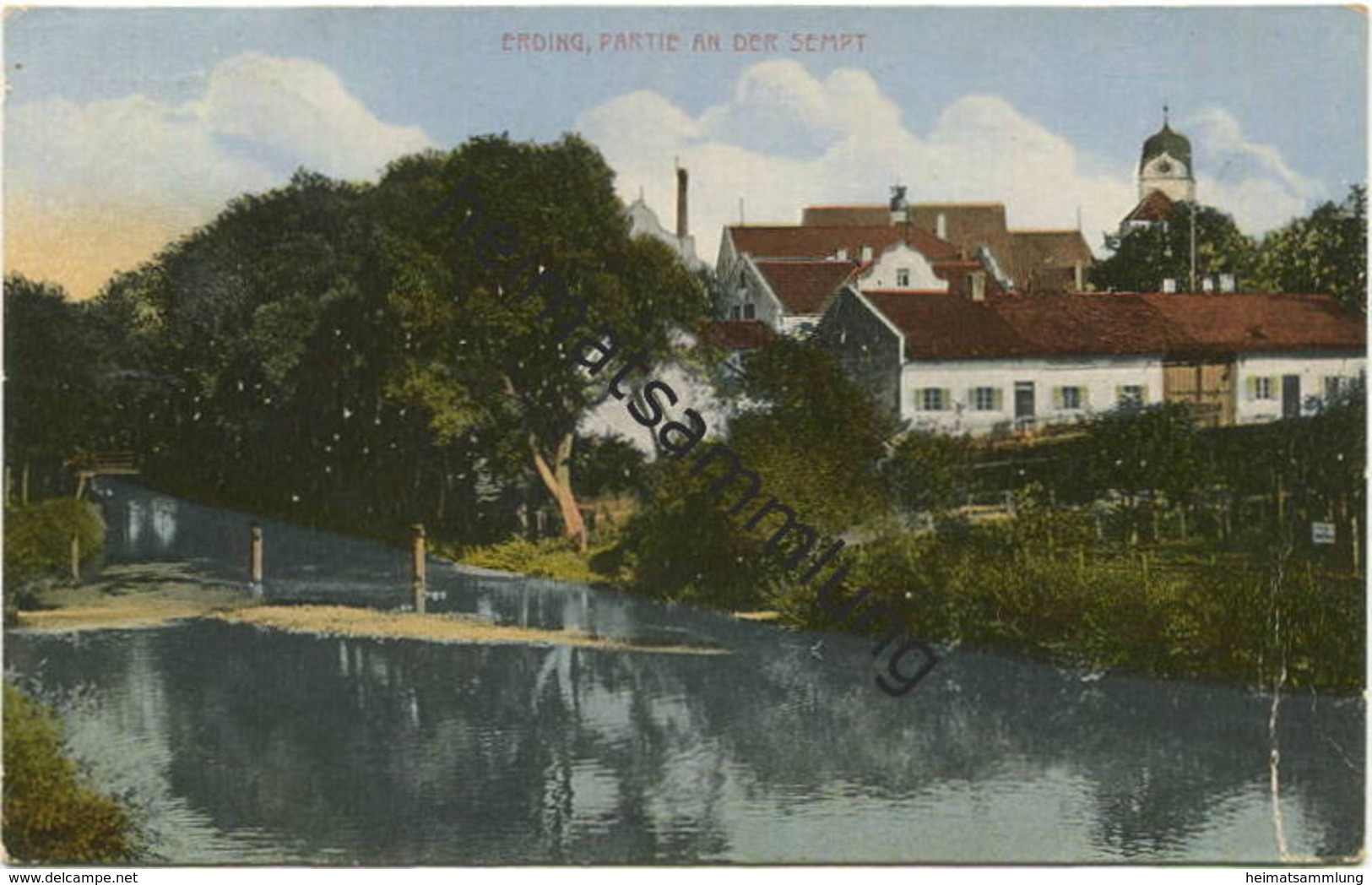 Erding - Sempt - Verlag Em. Schwankl Erding - Gel. 1918 - Erding