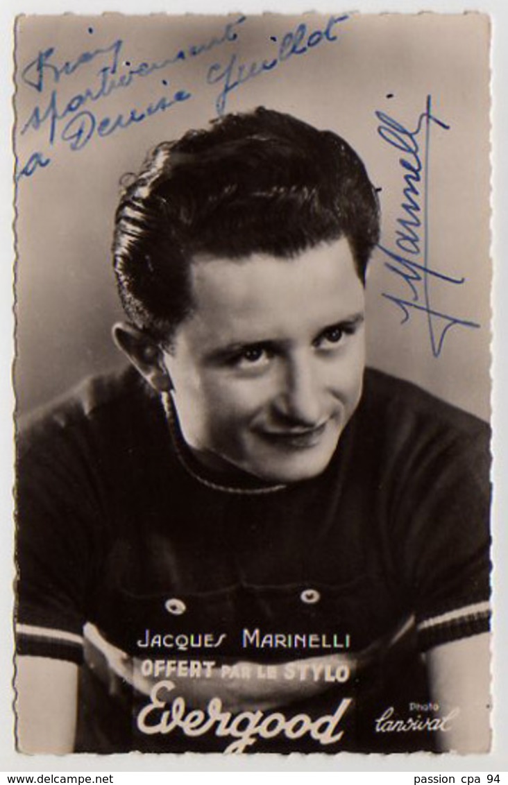 S42-056 Carte Publicitaire Pour Le Stylo Evergood - Photo Du Cycliste Jacques Marinelli - Autographe - Cyclisme