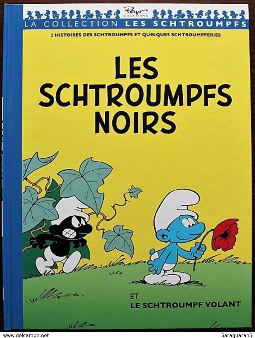 BD LES SCHTROUMPFS - 1 - Les Schtroumpfs Noirs - Rééd. 2012 Télé 7 Jours - Schtroumpfs, Les - Los Pitufos