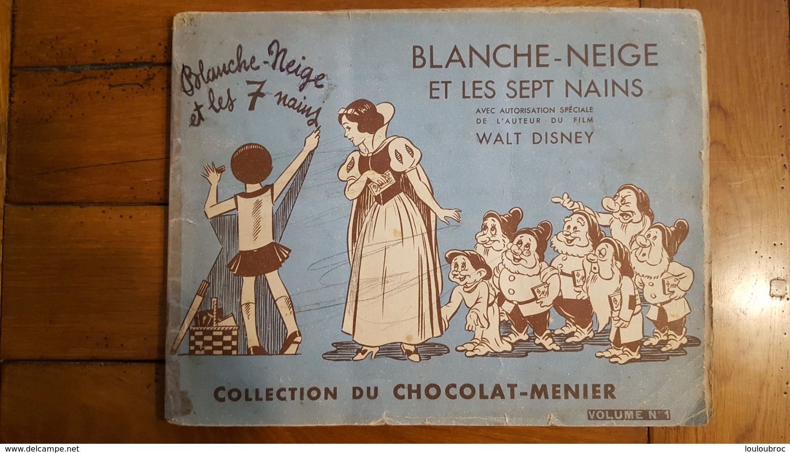 ALBUM COMPLET BLANCHE NEIGE ET LES SEPT NAINS COLLECTION CHOCOLAT MENIER N°1 - Menier