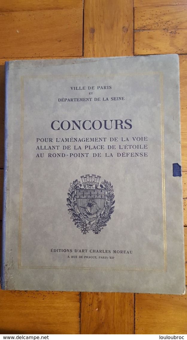 RARE VILLE DE PARIS EDITIONS D'ART CHARLES MOREAU CONCOURS POUR AMENAGEMENT VOIE 35 PAGES ET 54 PLANCHES PARFAIT ETAT - Autres & Non Classés