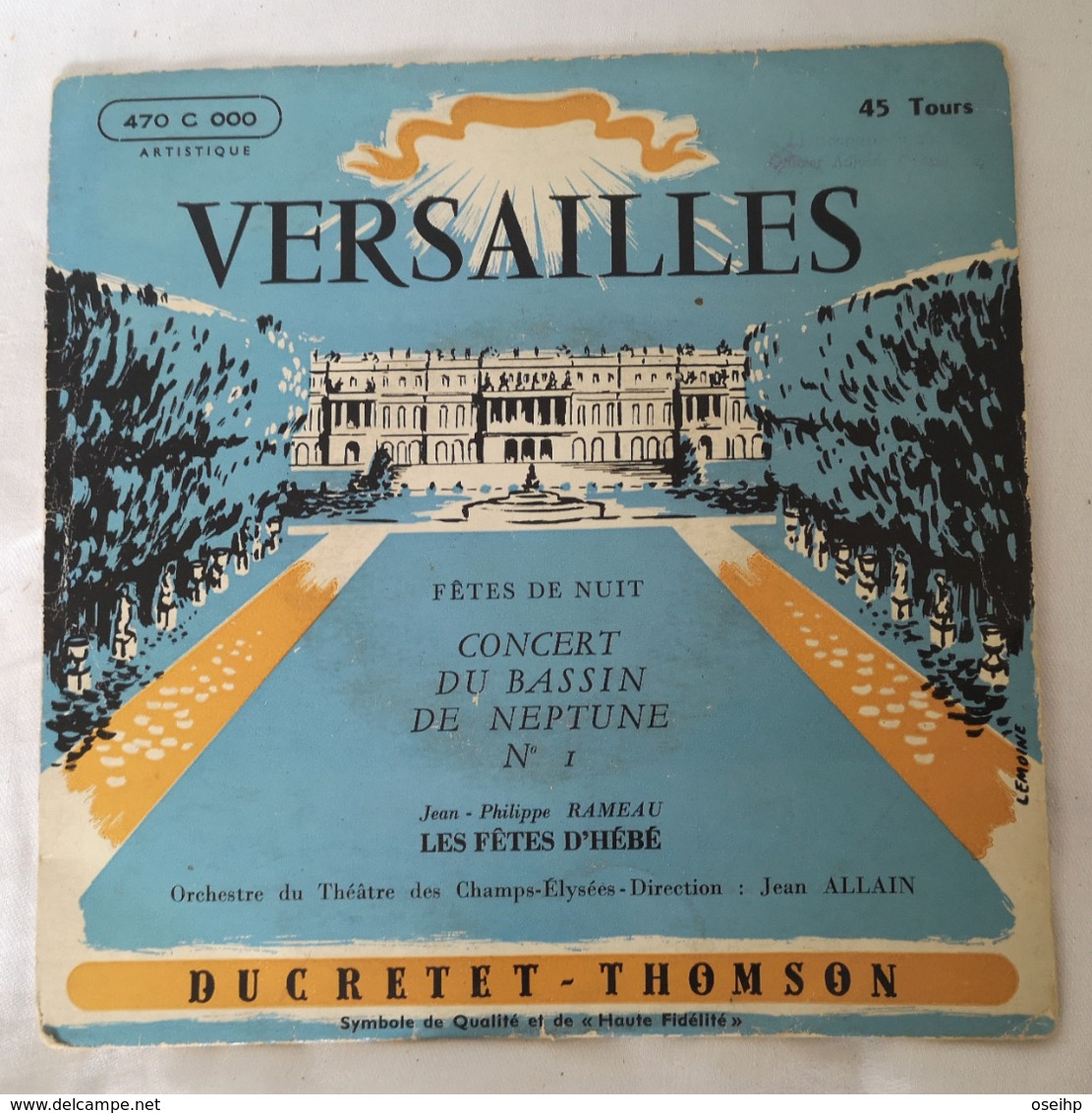 VERSAILLES Concert Du Bassin De Neptune N° 1 Jean Philippe Rameau Les Fêtes D'Héné Ducretet Thomson Lemoine Jean Allain - Classical