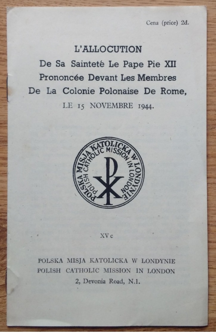 L'ALLOCUTION DE LE PAPE PIE XII POLSKA MISJA KATOLICKA LONDRE 1944 - Other & Unclassified