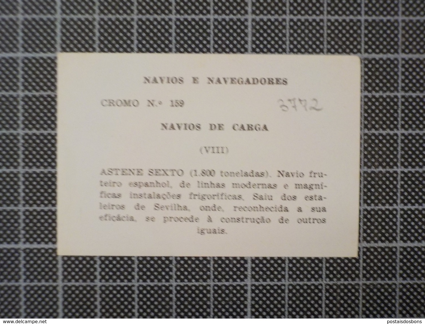 Cx10 -3772) Cromo Portugal P/ Caderneta NAVIOS E NAVEGADORES #159 ASTENE SEXTO  Ship Bateau - Other & Unclassified
