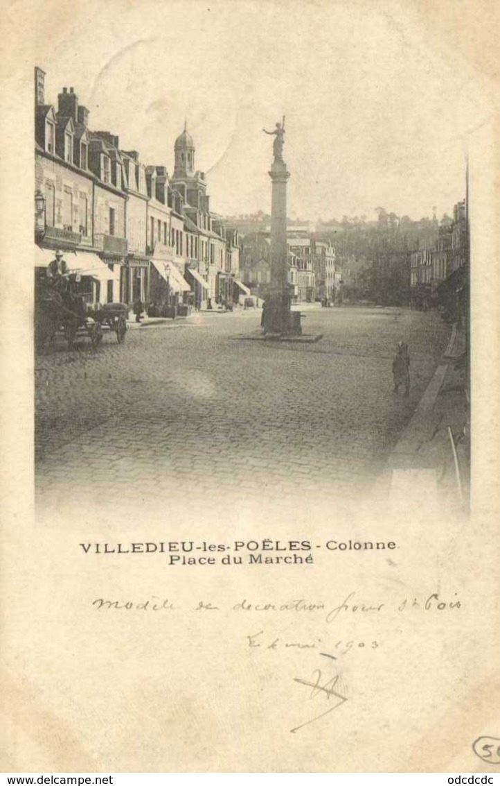 VILLEDIEU Les POELES  Colonne Place Du Marché RV Beau Timbre 10C Cachets - Villedieu