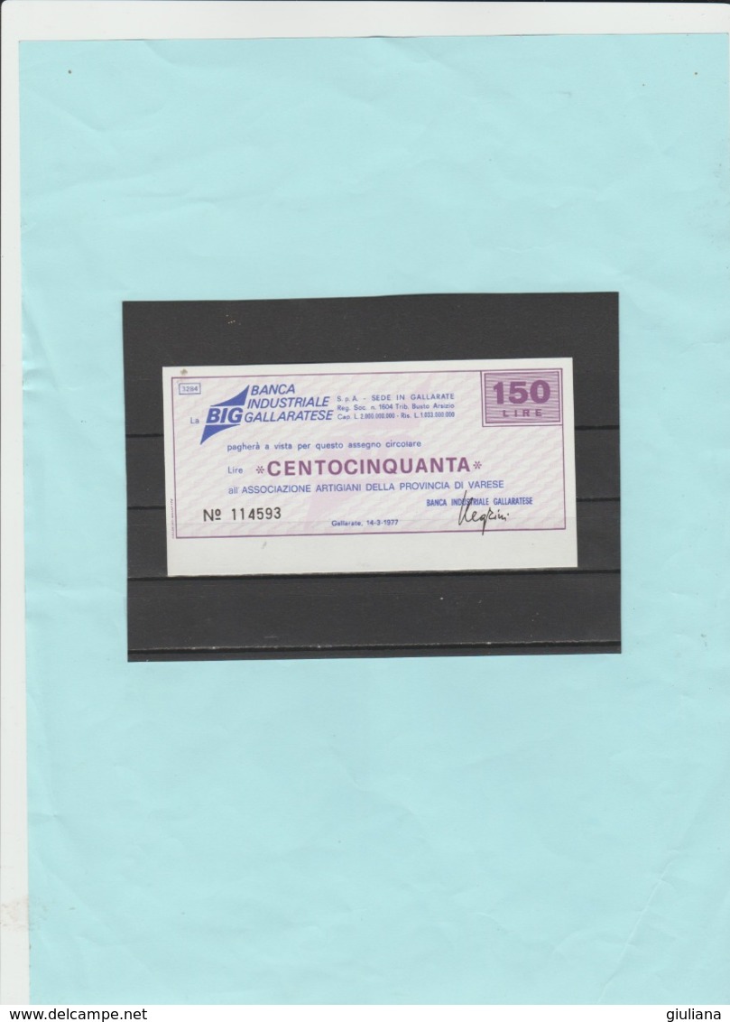 Italia Repubblica - Miniassegno L. 150  Banca Industriale Gallaratese, 14/3/1977 - [10] Cheques Y Mini-cheques