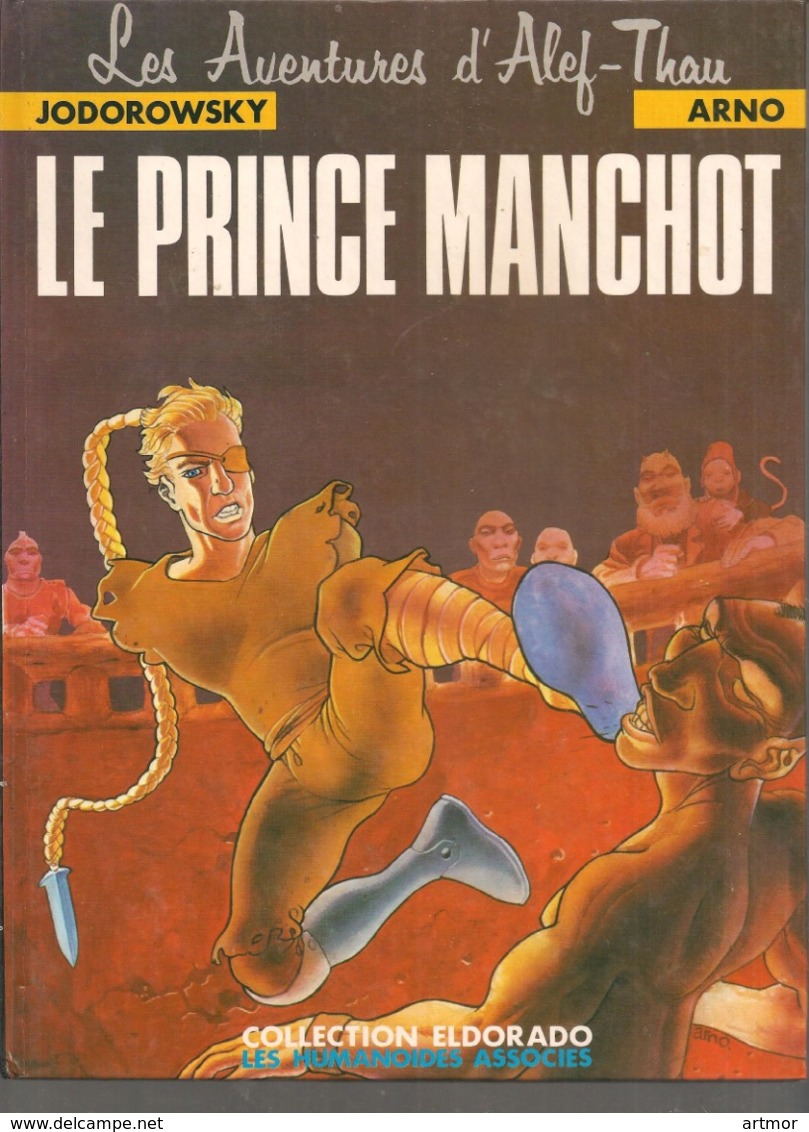 JODOROWSKY  & ARNO - LE PRINCE MANCHOT - REED SEPT 1989 - Aventures D'Alef Thau, Les