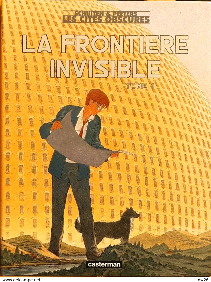 Série Les Cités Obscures: La Frontière Invisible Tome 1 De Schuiten & Peeters - Edition Casterman, Livre Relié - Autres & Non Classés
