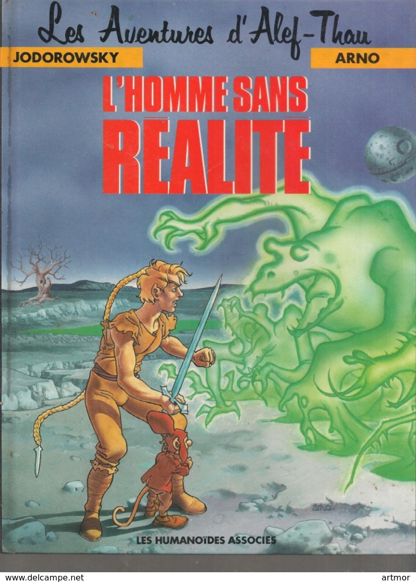 JODOROWSKY  & ARNO - L'HOMME SANS REALITE - EO  MAI  1991 - Aventures D'Alef Thau, Les