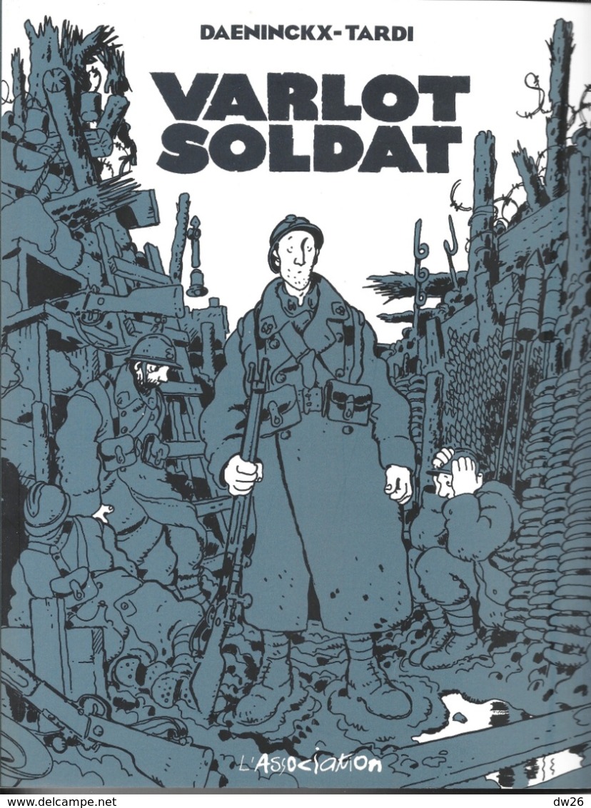 BD Guerre 1914-18: Varlot Soldat De Daeninckx-Tardi - Collection Eperluette, L'Association - Livre Broché 22 Pages - War 1914-18