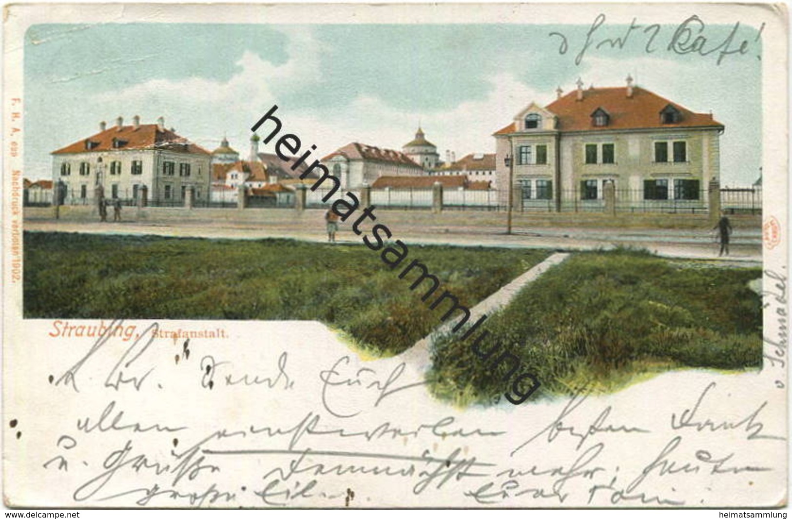 Straubing - Strafanstalt - Verlagssignum F. H. A. 629 Gel. 1902 - Straubing