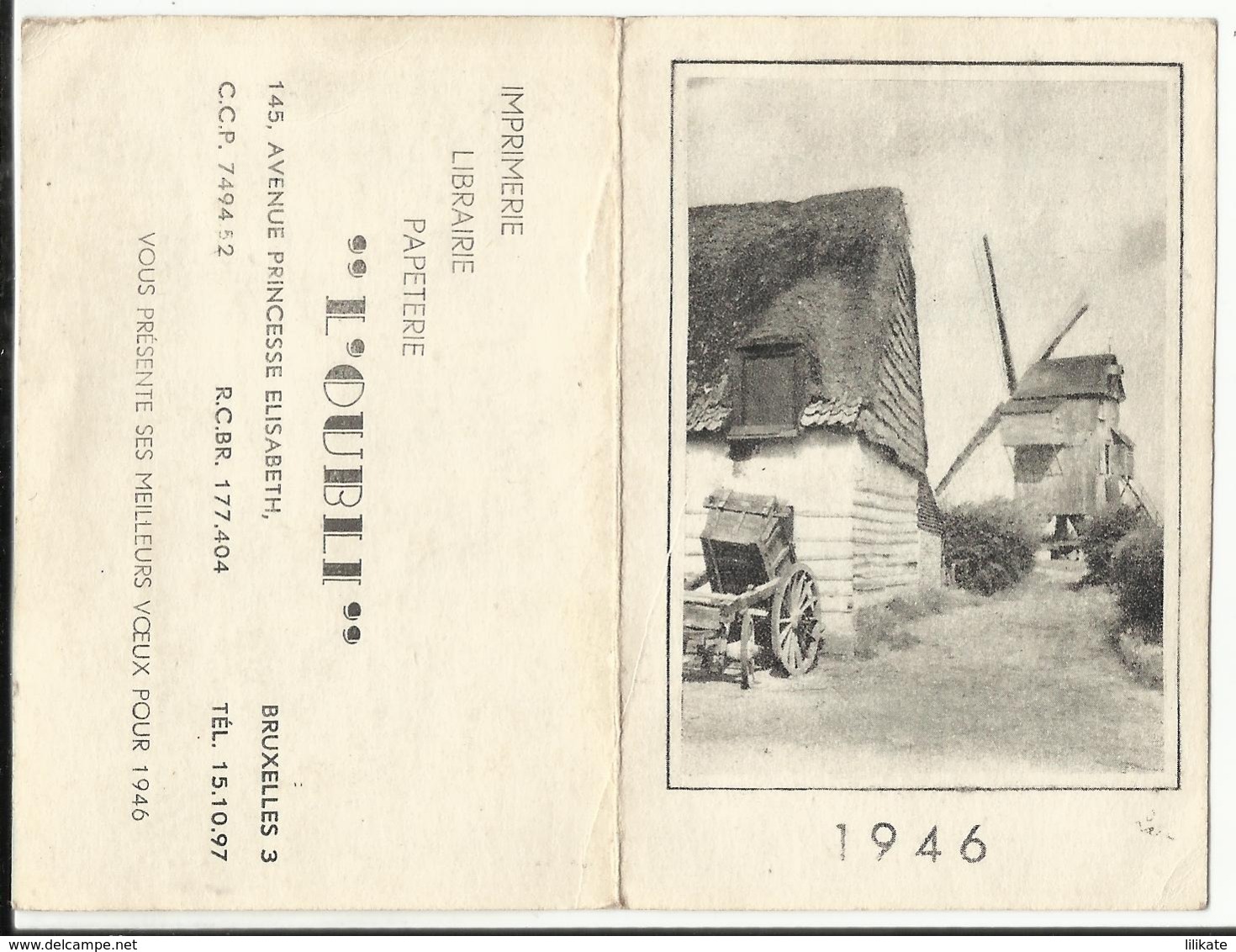 Calendrier De Poche 1946 - Publicité Librairie "L'Oubli" à Bruxelles - Avec Illustration Moulin à Vent MOULBAIX (Ath) ? - Petit Format : 1941-60