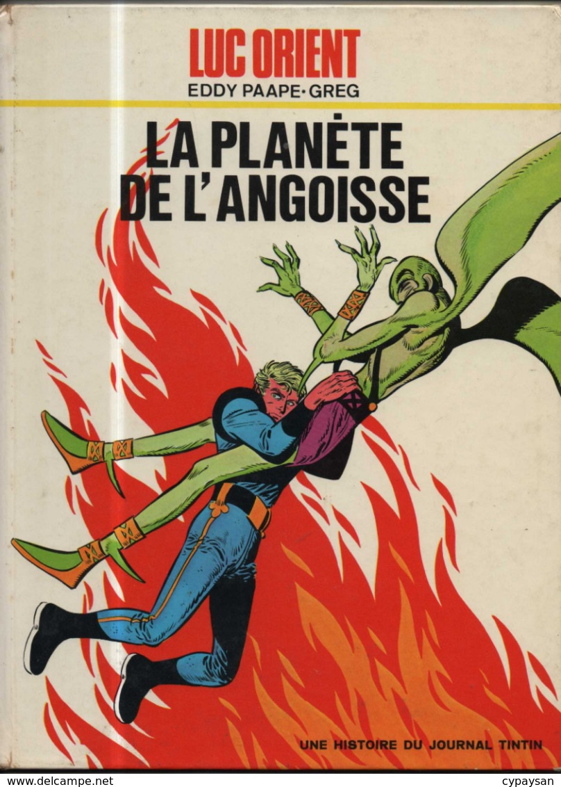 Luc Orient T 04  La Planète De L'angoisse RARE EO BE DARGAUD  10/1972 Greg Paape (BI2) - Luc Orient