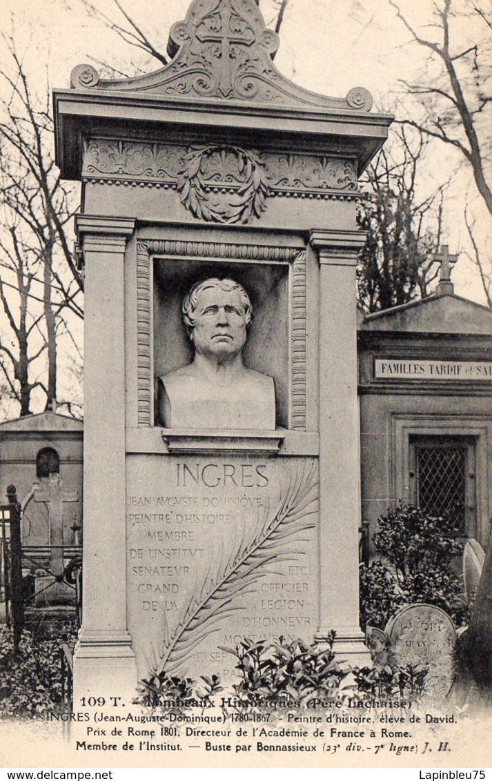 CP 75 Paris Cimetière Père Lachaise Ingres JeanAuguste Dominique Tombeaux Historiques 109T JH - Autres Monuments, édifices