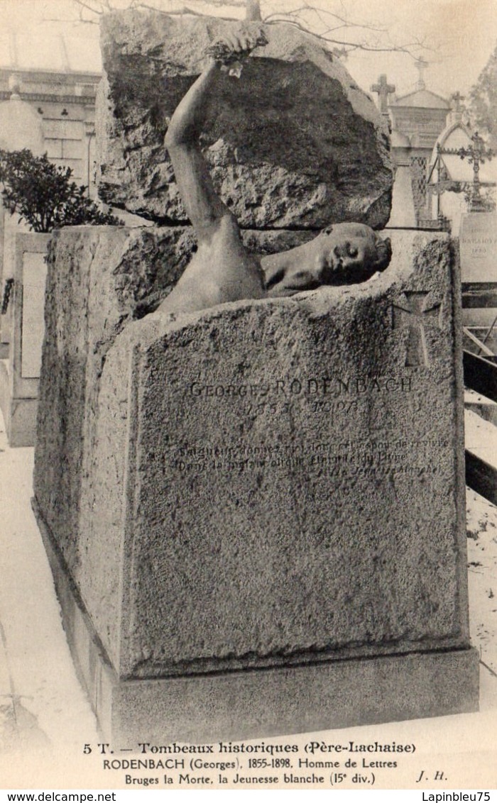 CP 75 Paris Cimetière Père Lachaise Rodenbach Georges Tombeaux Historiques 5T JH - Autres Monuments, édifices