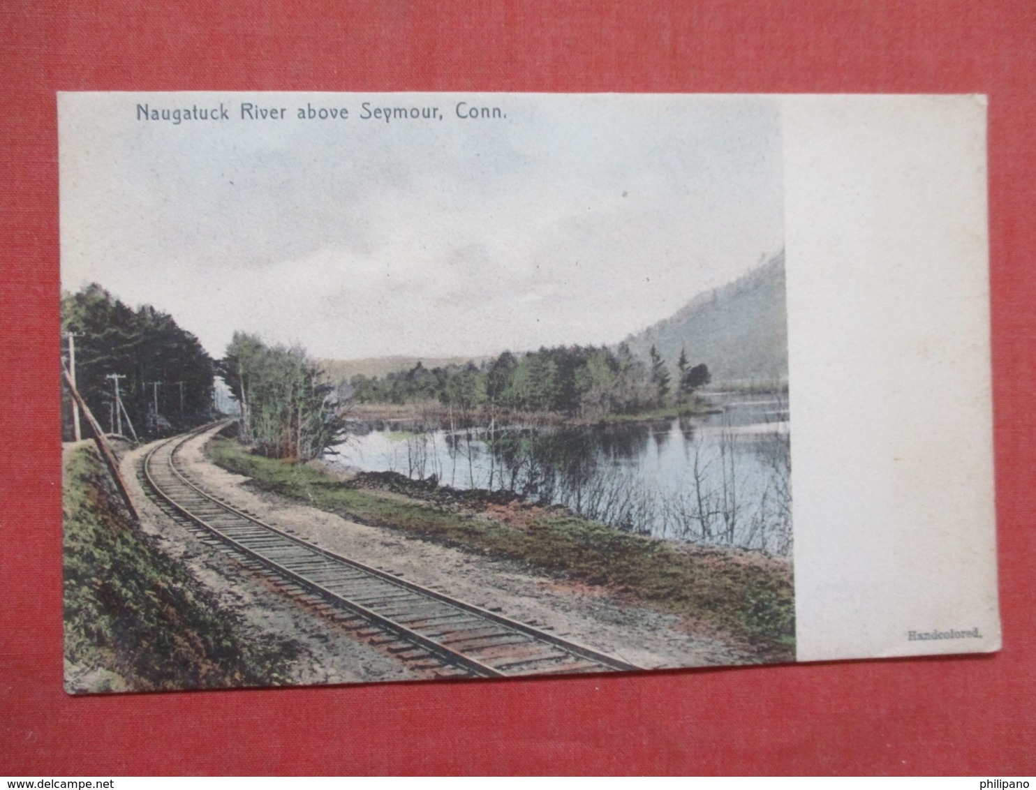 Rotograph-- Hand Colored-- Naugatuck River Above Seymour Connecticut >  Ref 3677 - Other & Unclassified