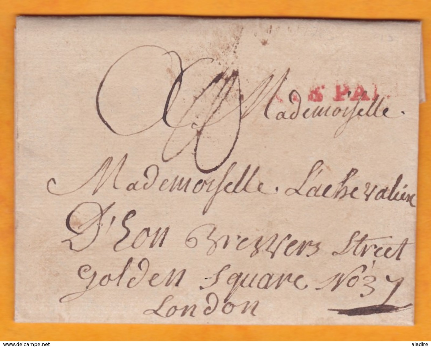 1786  Lettre Pliée Avec Correspondance De 2 Pages à La Chevalière D' EON De Paris, France  Vers Londres, Angleterre, GB - 1701-1800: Vorläufer XVIII