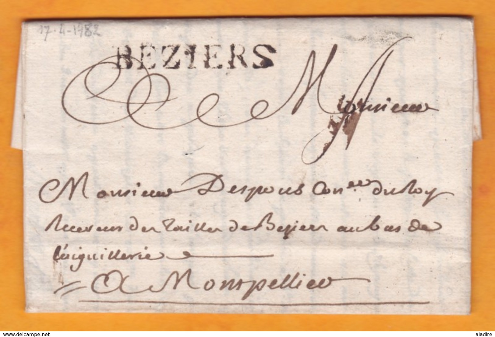 1782 - Marque Postale BEZIERS, Hérault Sur Lettre Pliée Avec Correspondance Familiale Vers Montpellier - 1701-1800: Precursors XVIII