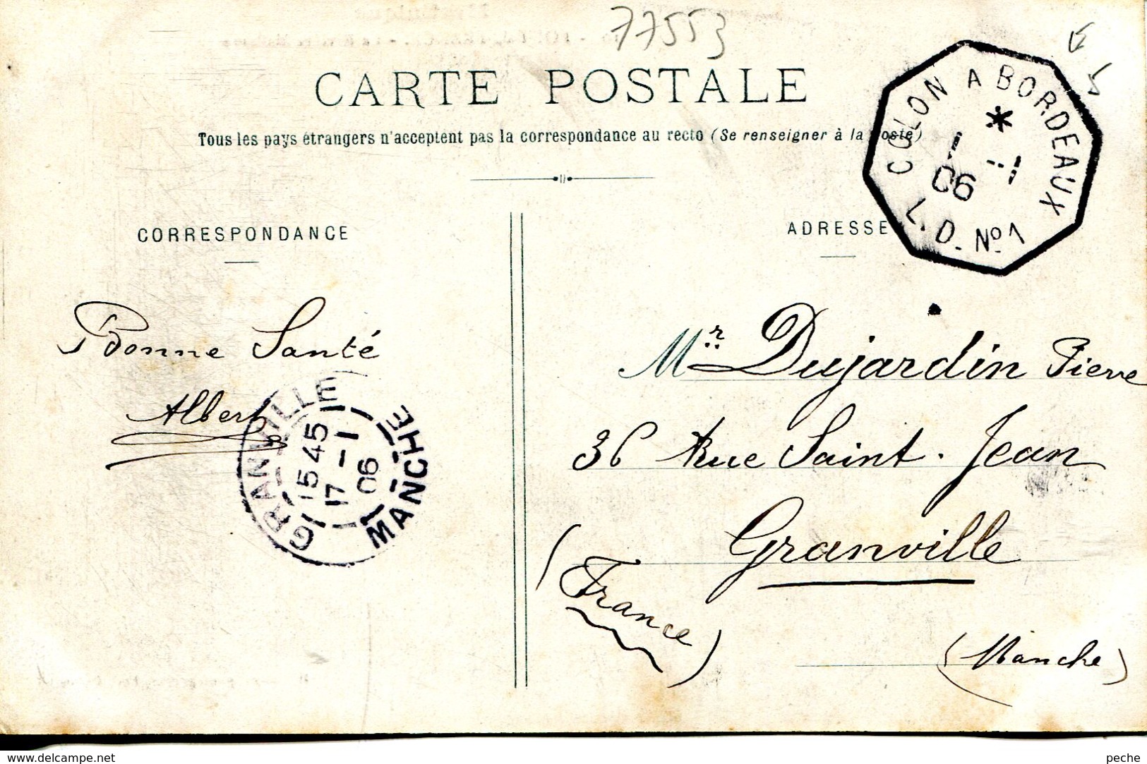 N°77553 -superbe Cachet Hexagonal Colon à Bordeaux L.D.N°1 -1906- - Bolli Manuali