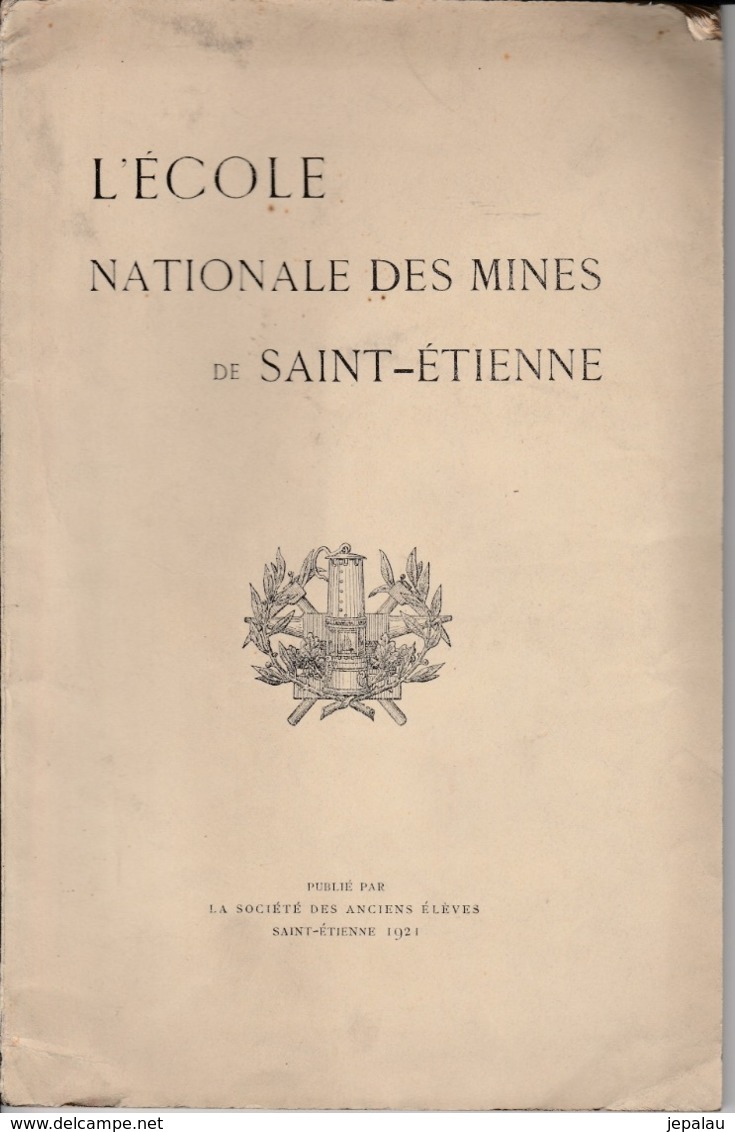 L'Ecole Nationale Des Mines De Saint-Etienne 1921 - 1901-1940