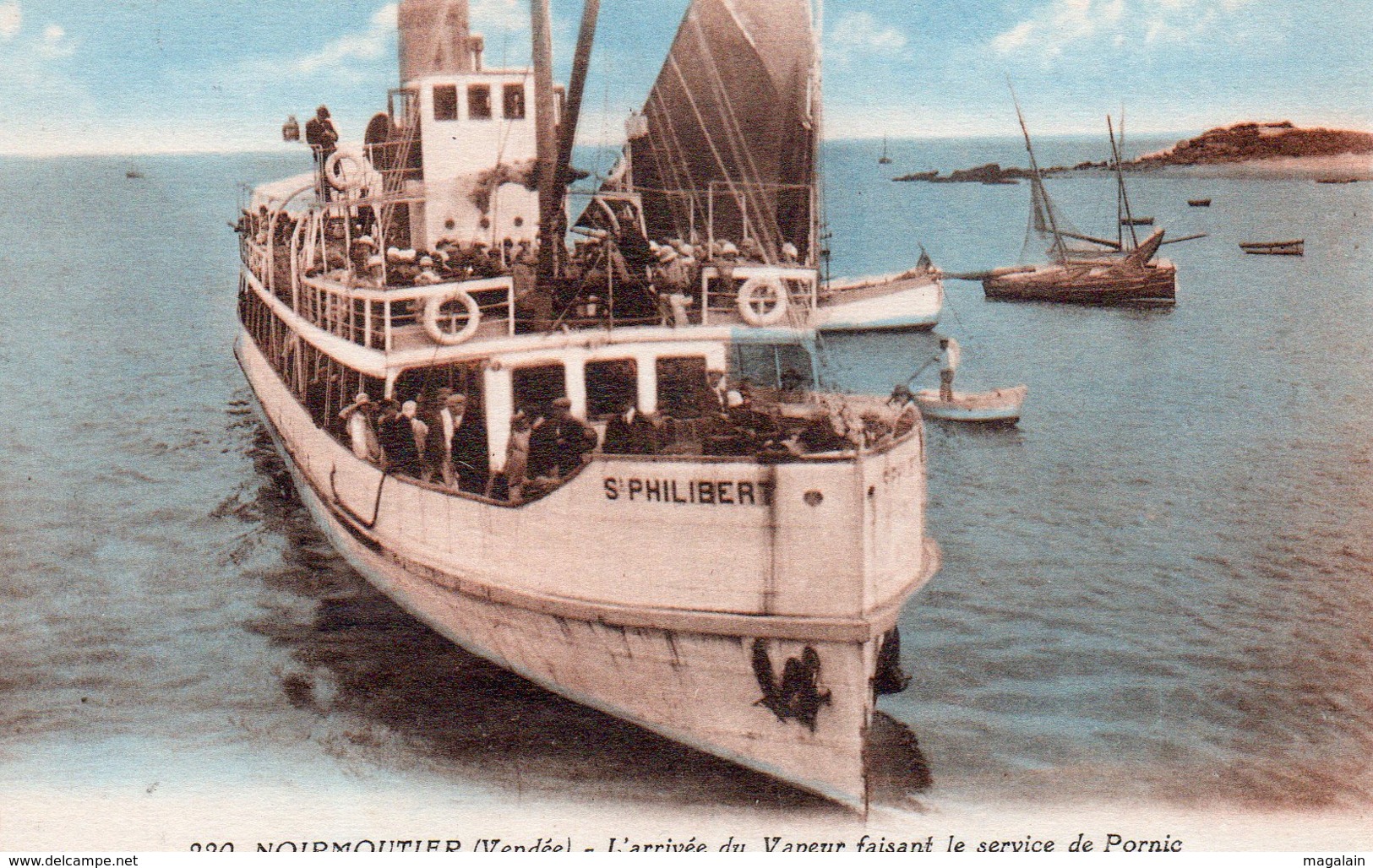 Noirmoutier : L'arrivée Du Vapeur Faisant Le Service De Pornic - Noirmoutier