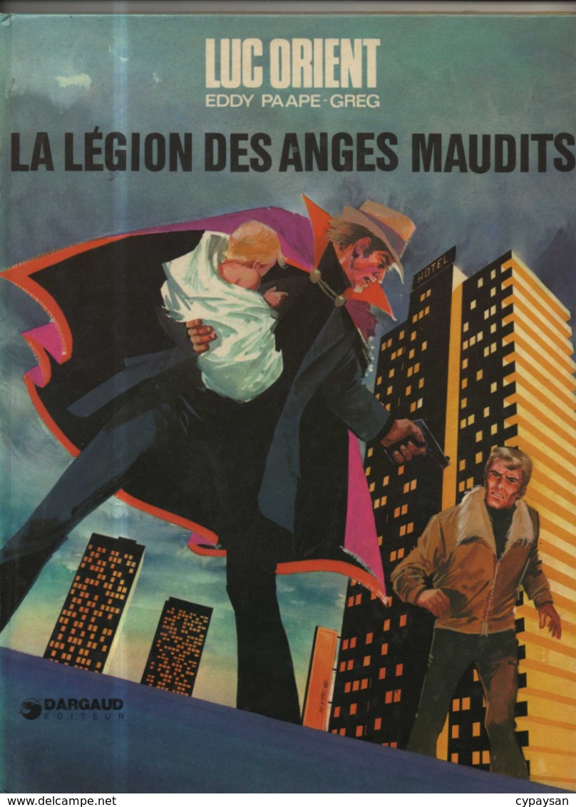 Luc Orient T 08  La Légion Des Anges Maudits EO BE DARGAUD  03/1975 Greg Paape (BI2) - Luc Orient