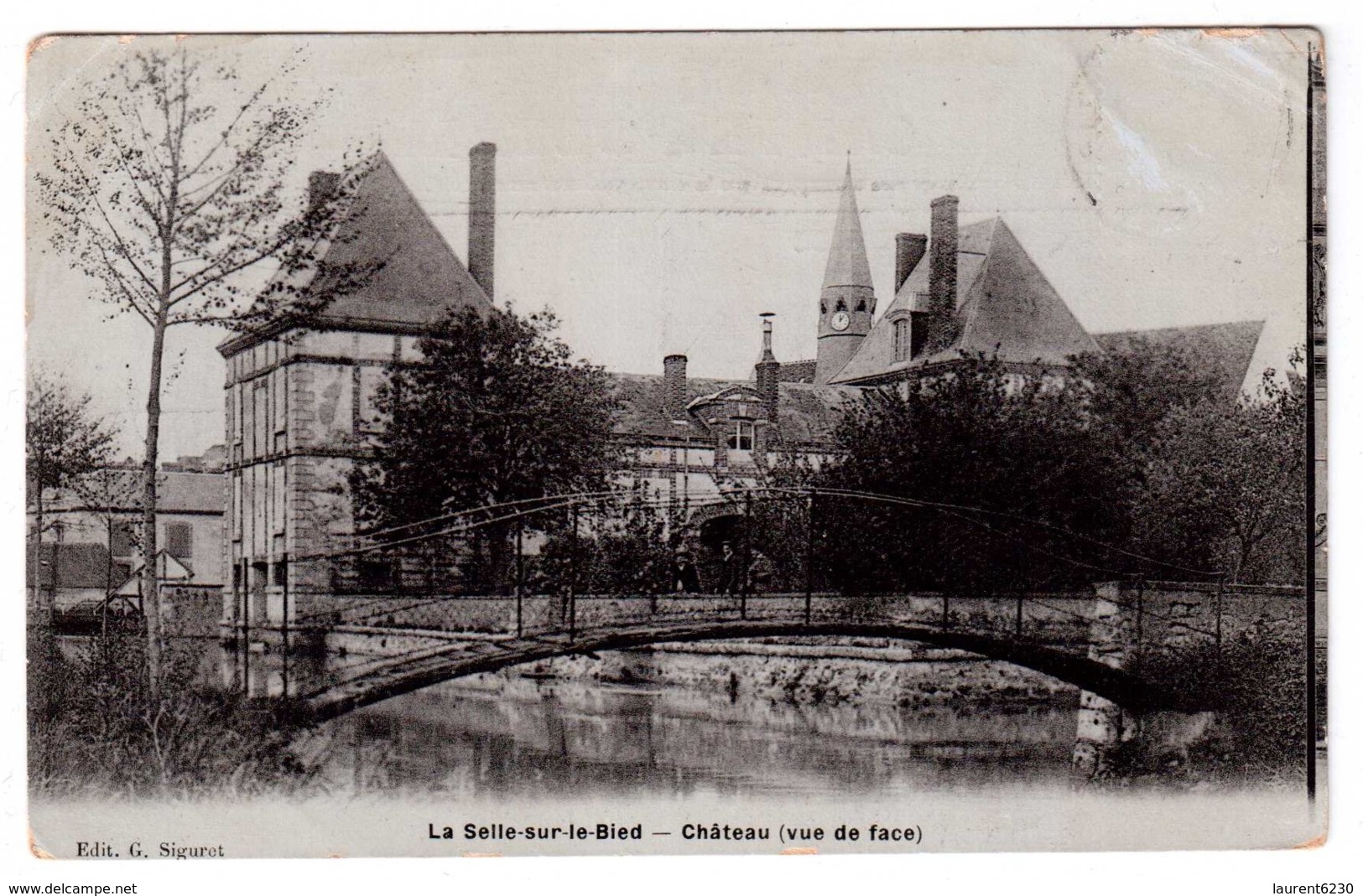 La Selle-sur-le-Bied - Château ( Vue De Face ) - édit. G. Siguret  + Verso - Autres & Non Classés