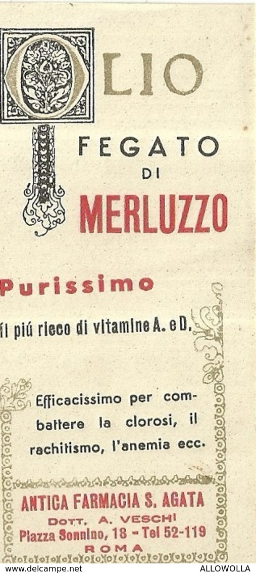 5628 "ANTICA FARMACIA S. AGATA-ROMA-OLIO FEGATO DI MERLUZZO PURISSIMO"ETICHETTA ORIGINALE - Altri & Non Classificati