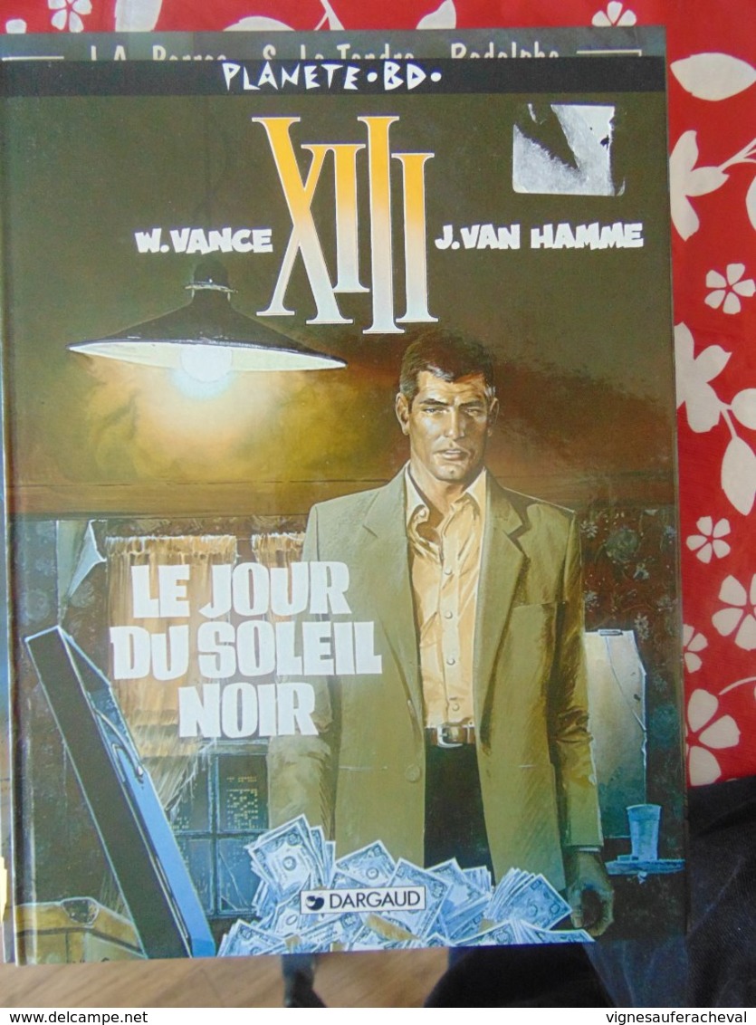 XXX- Le Jour Du Soleil Noir (Dargaud /Planete BD) - XIII