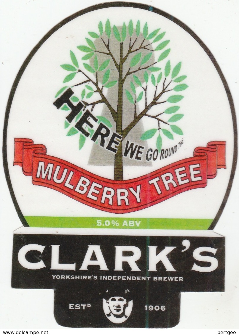 CLARK'S BREWERY (WAKEFIELD, ENGLAND) - HERE WE GO ROUND THE MULBERRY TREE - LAMINATED PUMP CLIP FRONT - Uithangborden